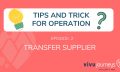 VC - Operations - Transfer Supplier